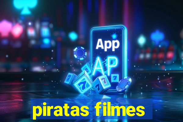 piratas filmes