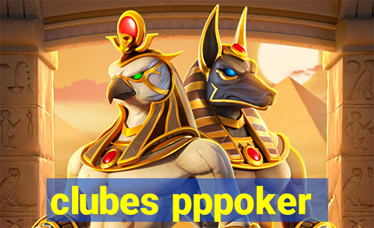 clubes pppoker