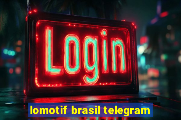 lomotif brasil telegram