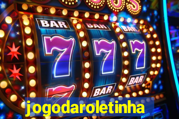 jogodaroletinha