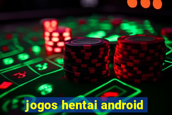 jogos hentai android