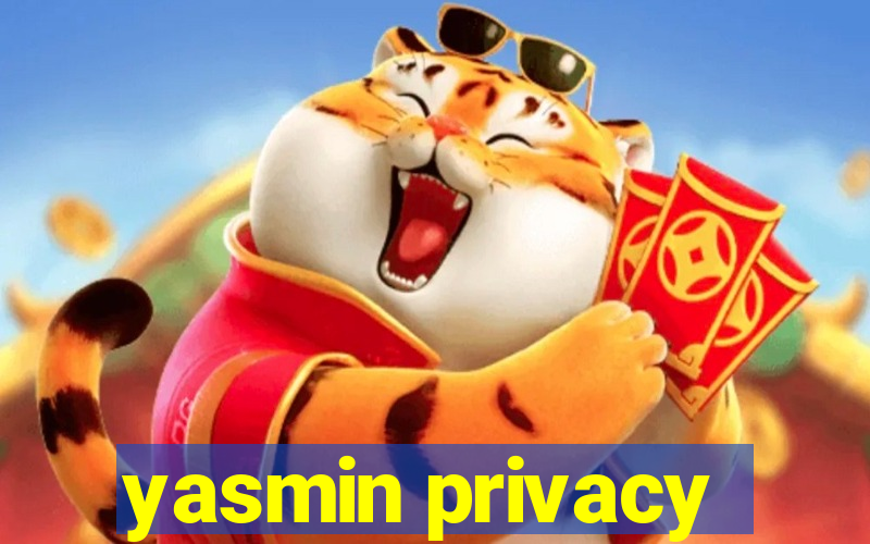 yasmin privacy