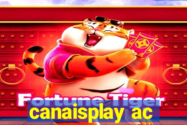 canaisplay ac