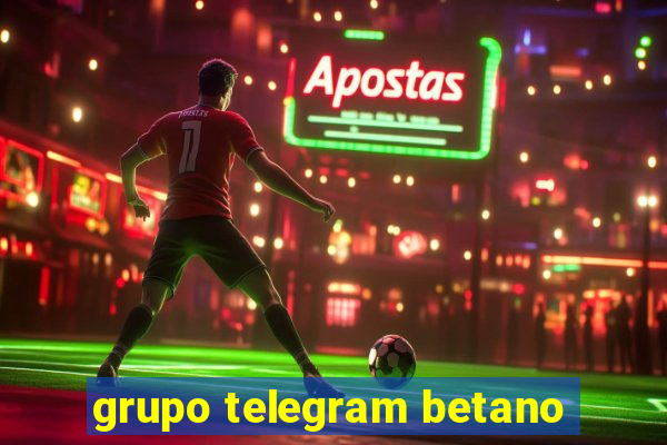 grupo telegram betano