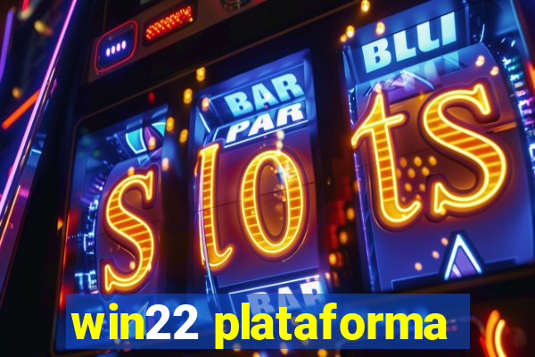 win22 plataforma