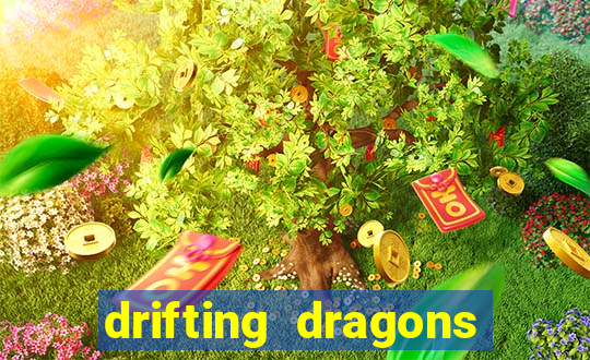 drifting dragons vai ter 2 temporada