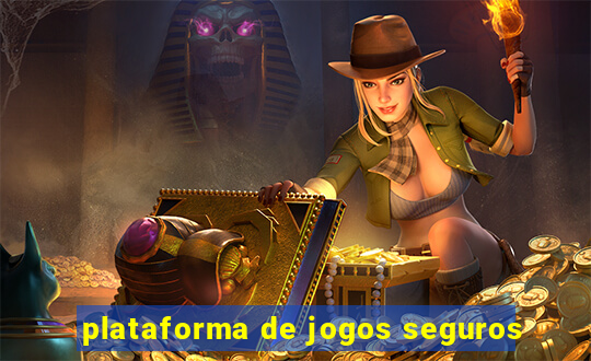 plataforma de jogos seguros