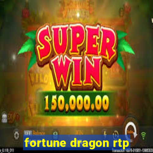 fortune dragon rtp