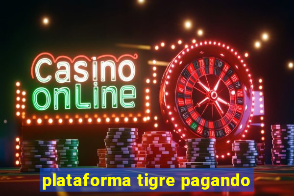 plataforma tigre pagando