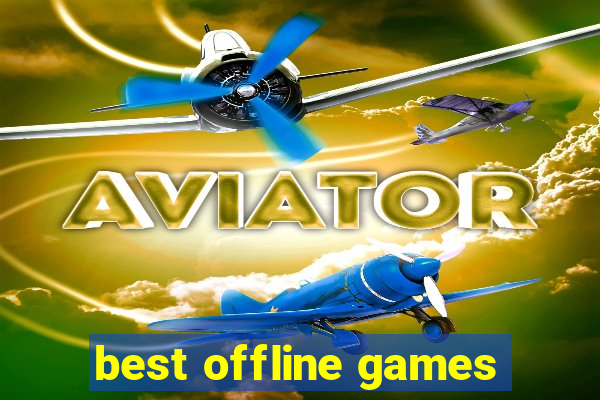 best offline games