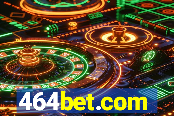 464bet.com