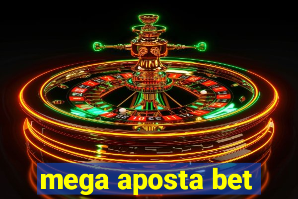 mega aposta bet