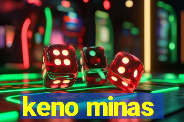 keno minas