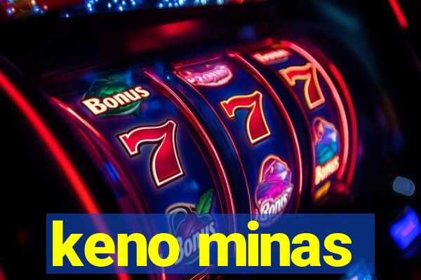 keno minas