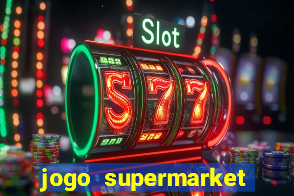 jogo supermarket spree demo