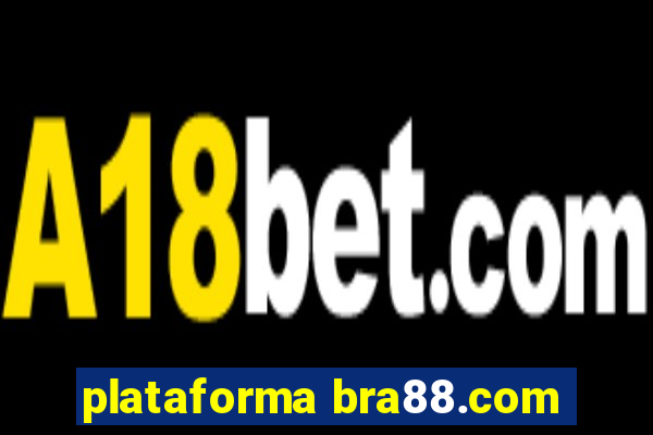 plataforma bra88.com