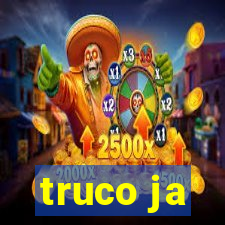 truco ja