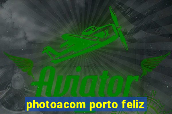 photoacom porto feliz