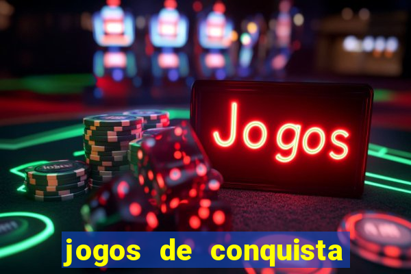 jogos de conquista de territorio