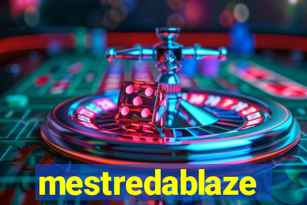 mestredablaze