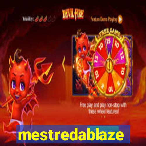 mestredablaze