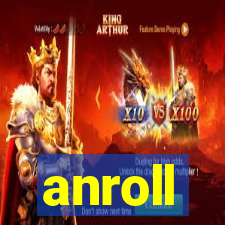 anroll