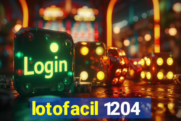 lotofacil 1204