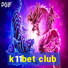 k11bet club