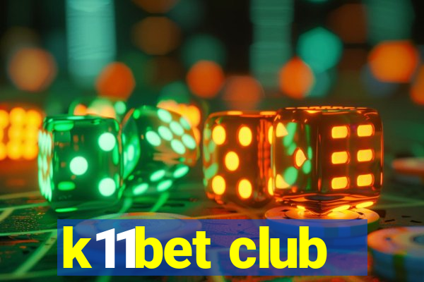 k11bet club