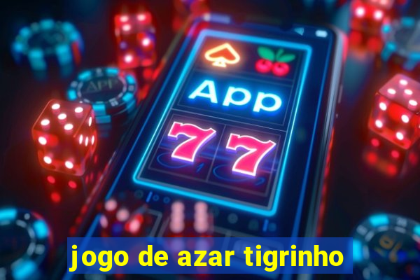 jogo de azar tigrinho