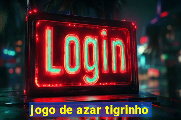 jogo de azar tigrinho