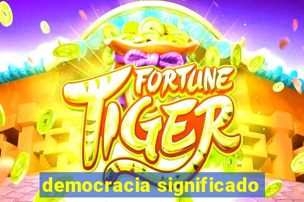 democracia significado