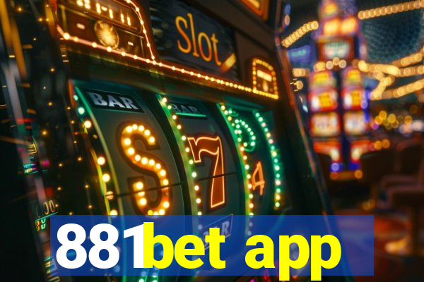 881bet app