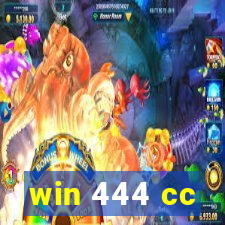 win 444 cc