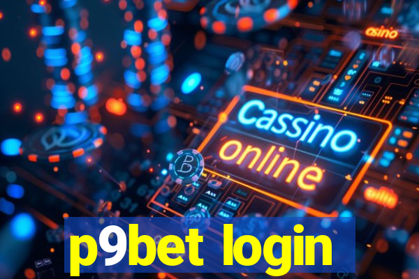 p9bet login