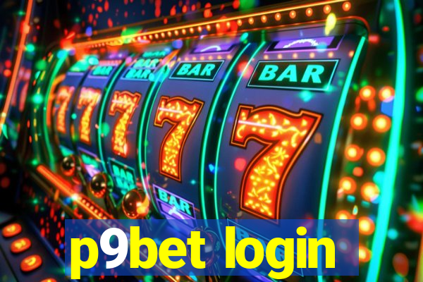 p9bet login