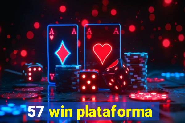 57 win plataforma