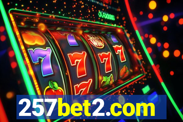 257bet2.com