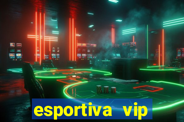 esportiva vip reclame aqui