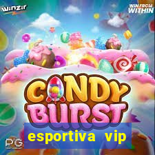 esportiva vip reclame aqui