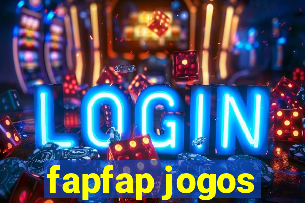 fapfap jogos