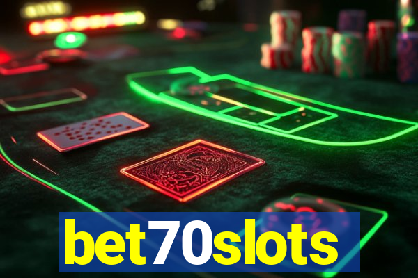 bet70slots