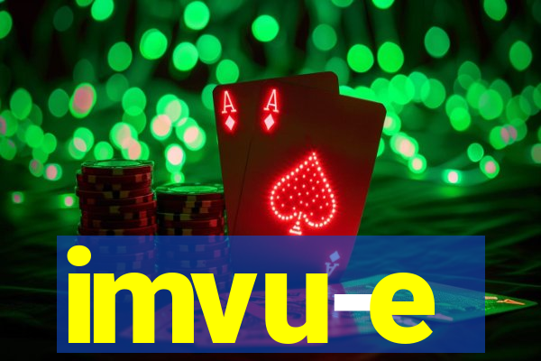 imvu-e