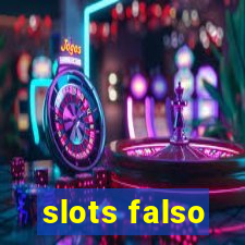 slots falso