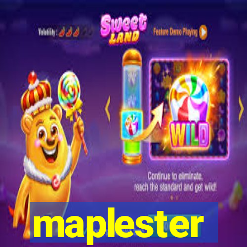 maplester