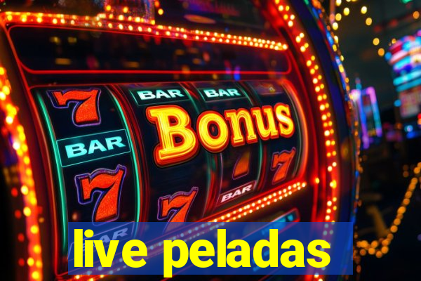 live peladas