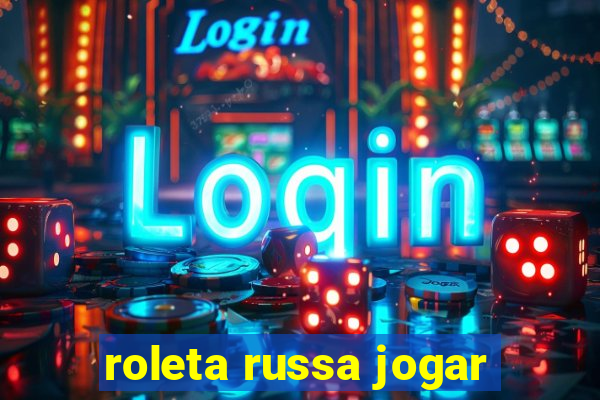 roleta russa jogar