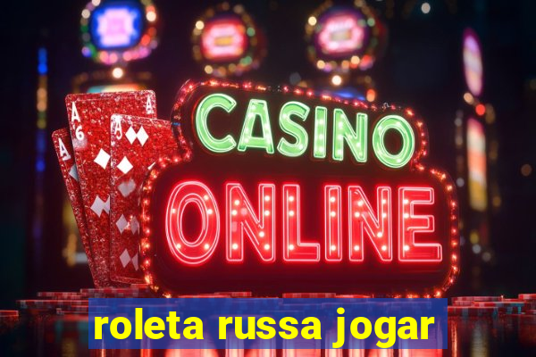 roleta russa jogar