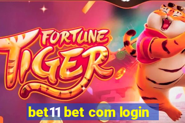 bet11 bet com login