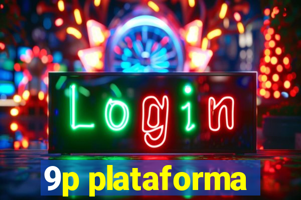 9p plataforma